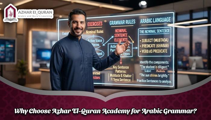 Why Choose Azhar El-Quran Academy for Arabic Grammar?